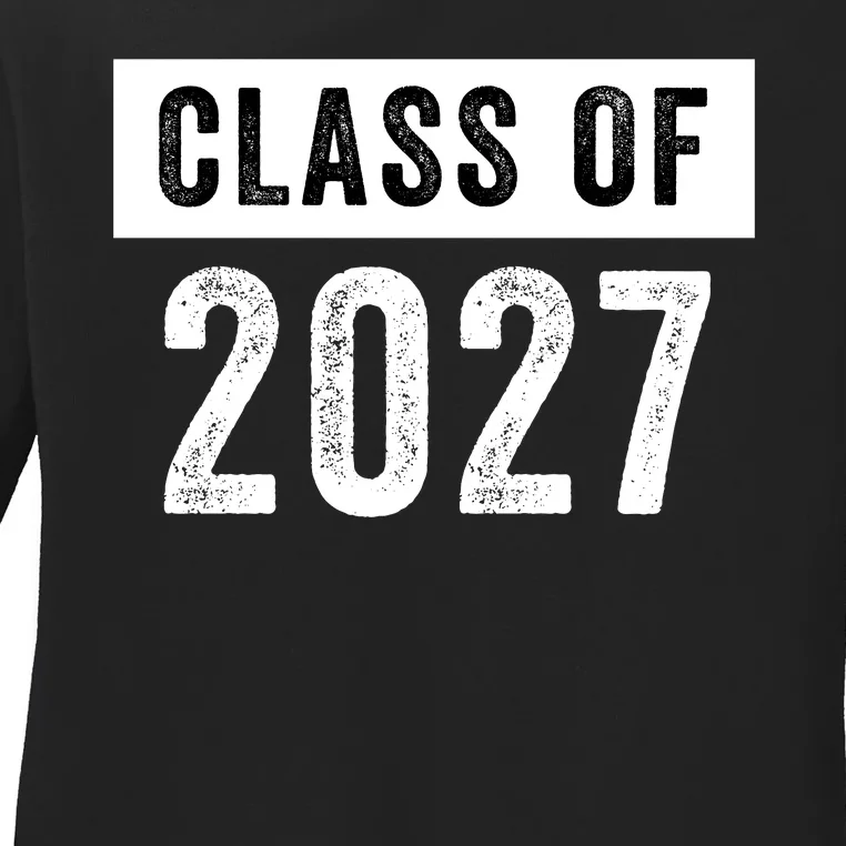 Funny Class Of 2027 Graduation 2027 Senior Senior Class Funny 2027 Graduation Ladies Long Sleeve Shirt