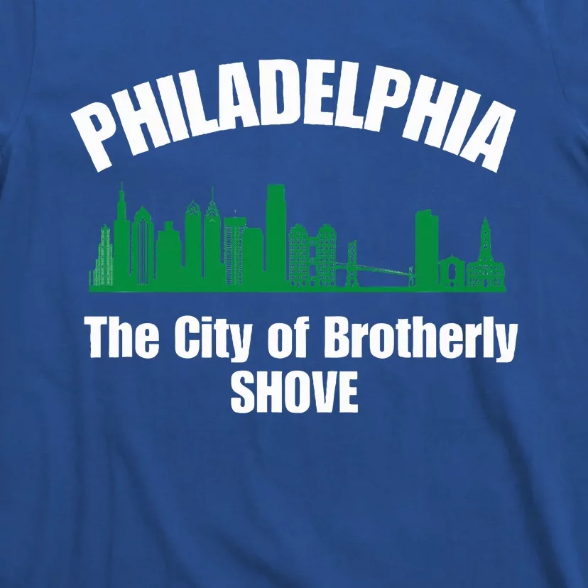 Funny City of Brotherly T-Shirt