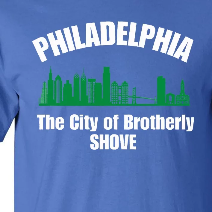 Funny City of Brotherly Tall T-Shirt