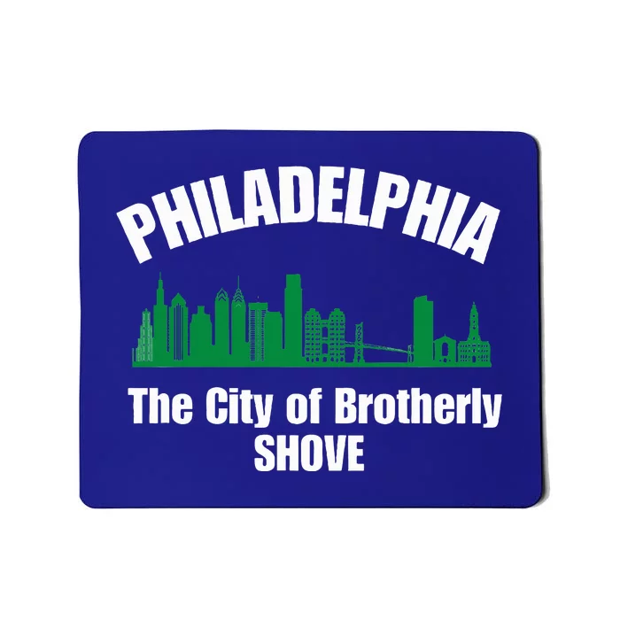 Funny City of Brotherly Mousepad