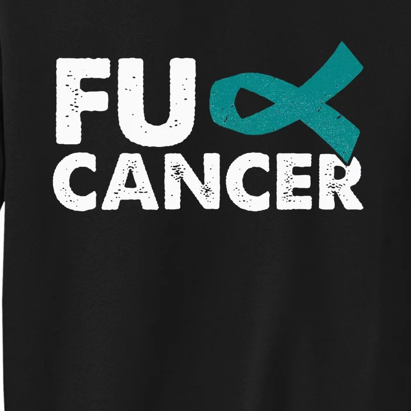 Fuck Cancer Ovarian Cancer Awareness Month Warrior Sweatshirt