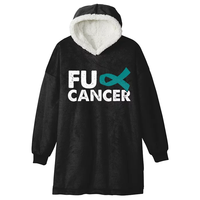 Fuck Cancer Ovarian Cancer Awareness Month Warrior Hooded Wearable Blanket