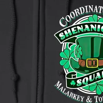 Funny Coordinator Of Shenanigans Squad Malarkey And Tomfoolery Gift Full Zip Hoodie