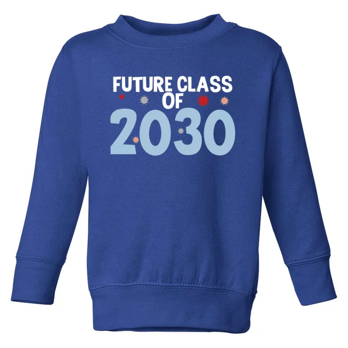 Future Class Of 2030 Cute 4Th Grade Gift Toddler Sweatshirt