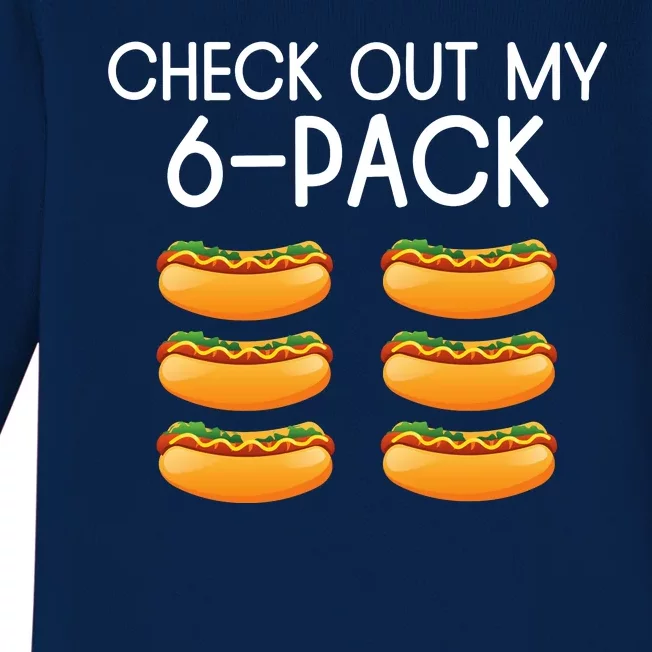 Funny Check Out My 6 Pack Hotdog Funny Hot Dog Lovers Gym Lovers Baby Long Sleeve Bodysuit