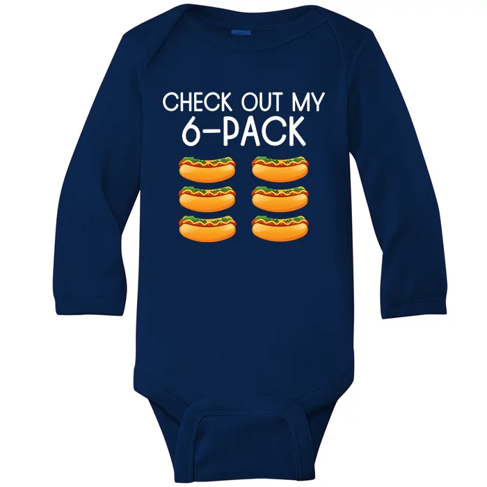 Funny Check Out My 6 Pack Hotdog Funny Hot Dog Lovers Gym Lovers Baby Long Sleeve Bodysuit