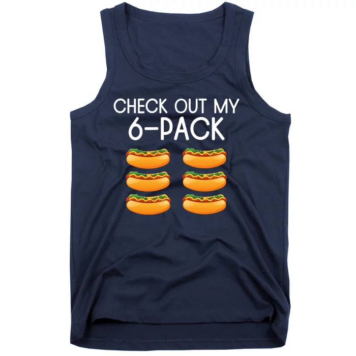 Funny Check Out My 6 Pack Hotdog Funny Hot Dog Lovers Gym Lovers Tank Top