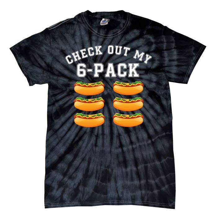 Funny Check Out My 6 Pack Hotdog Gym Lovers Funny Hot Dog Lovers Tie-Dye T-Shirt