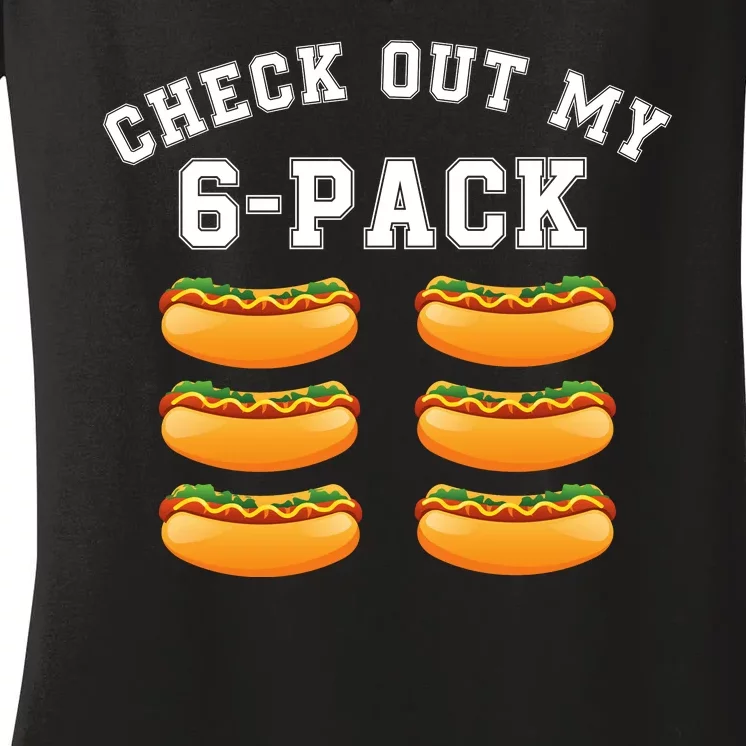 Funny Check Out My 6 Pack Hotdog Gym Lovers Funny Hot Dog Lovers Women's V-Neck T-Shirt