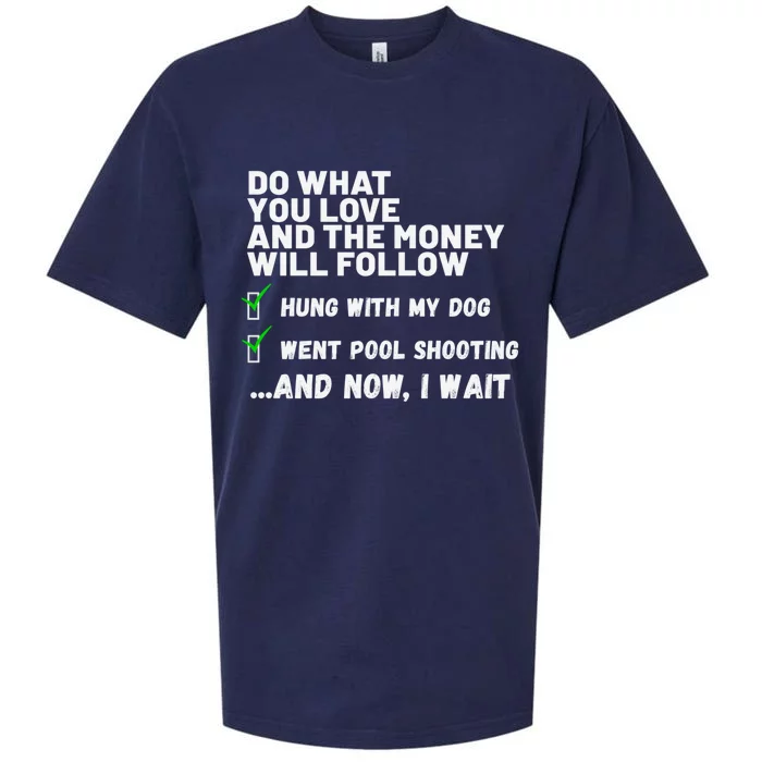 Funny Christian Prayed Went Pool Shooting Gift Sueded Cloud Jersey T-Shirt