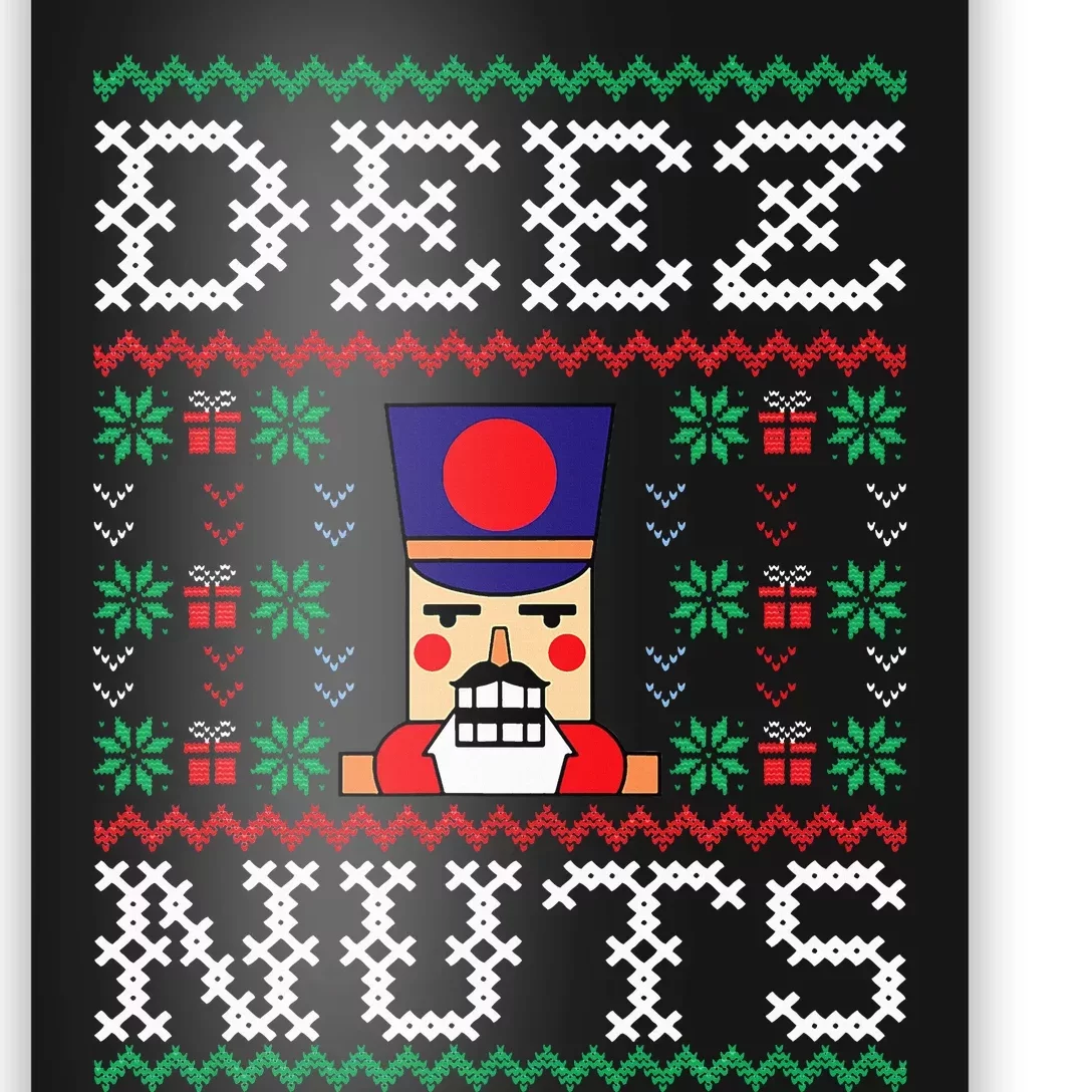 Funny Christmas Pajama Family Xmas Deez Nuts Nutcracker Nut Poster