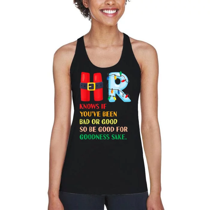 Funny Christmas Party Hr Knows If YouVe Been Bad Or Good Women's Racerback Tank