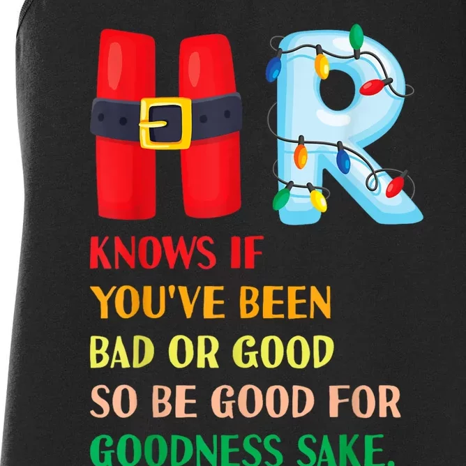 Funny Christmas Party Hr Knows If YouVe Been Bad Or Good Women's Racerback Tank