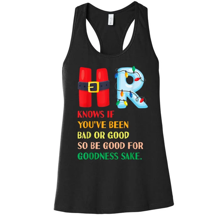 Funny Christmas Party Hr Knows If YouVe Been Bad Or Good Women's Racerback Tank