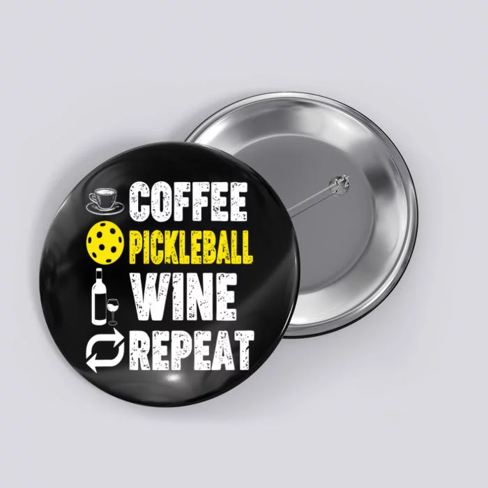 Funny Coffee Pickleball Wine Repeat Vintage Retro Button