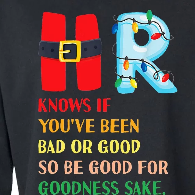 Funny Christmas Party HR Knows If You've Been Bad Or Good Cropped Pullover Crew