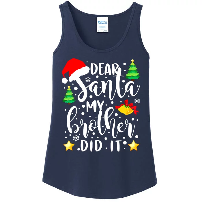 Funny Christmas Pajama Dear Santa My Brother Did It Gift Ladies Essential Tank