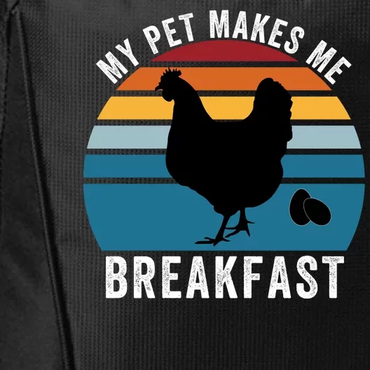 Funny Chicken Pet, My Pet Makes Me Breakfast, Funny Chicken City Backpack