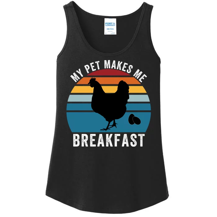 Funny Chicken Pet, My Pet Makes Me Breakfast, Funny Chicken Ladies Essential Tank