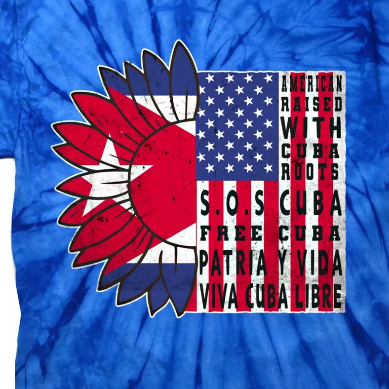 Free Cuba Patria Gift America Cuba Flag Sunflower Gift Sos Cuba Meaningful Gift Tie-Dye T-Shirt