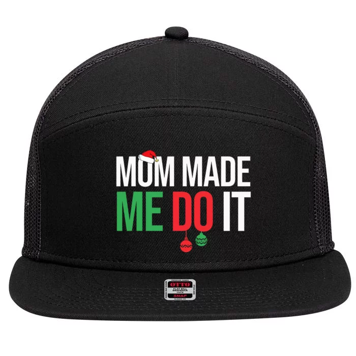 Family Christmas Pajamas Matching Mom Made Me Do It 7 Panel Mesh Trucker Snapback Hat