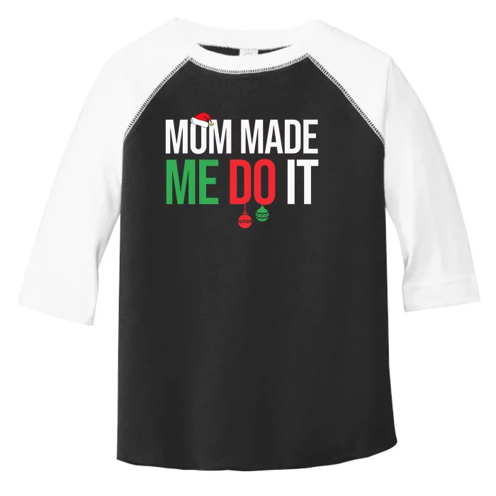 Family Christmas Pajamas Matching Mom Made Me Do It Toddler Fine Jersey T-Shirt