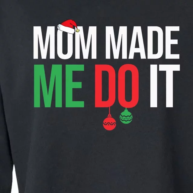 Family Christmas Pajamas Matching Mom Made Me Do It Cropped Pullover Crew