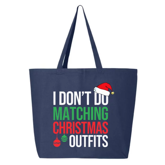 Family Christmas Pajamas I Dont Do Matching Christmas Outfit 25L Jumbo Tote