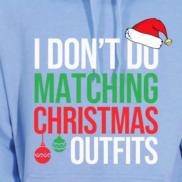 Family Christmas Pajamas I Dont Do Matching Christmas Outfit Unisex Surf Hoodie