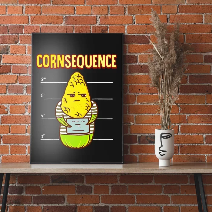 Funny Corn pun for corn lovers or farmers best gift idea Poster