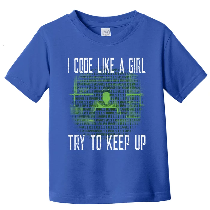 Female Computer Programmer I Code Like A Girl Coding Gift Toddler T-Shirt