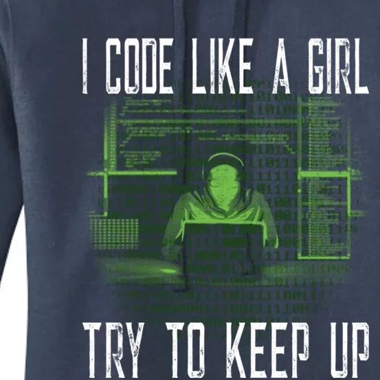 Female Computer Programmer I Code Like A Girl Coding Gift Women's Pullover Hoodie