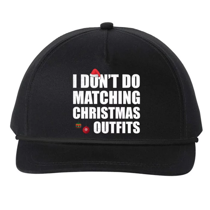 Family Christmas Pajamas I Dont Do Matching Christmas Outfits Snapback Five-Panel Rope Hat