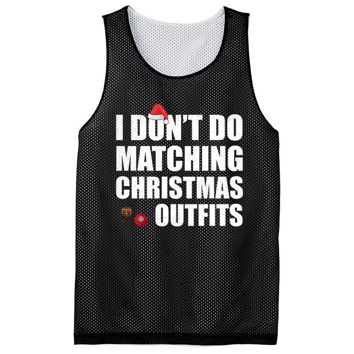 Family Christmas Pajamas I Dont Do Matching Christmas Outfits Mesh Reversible Basketball Jersey Tank