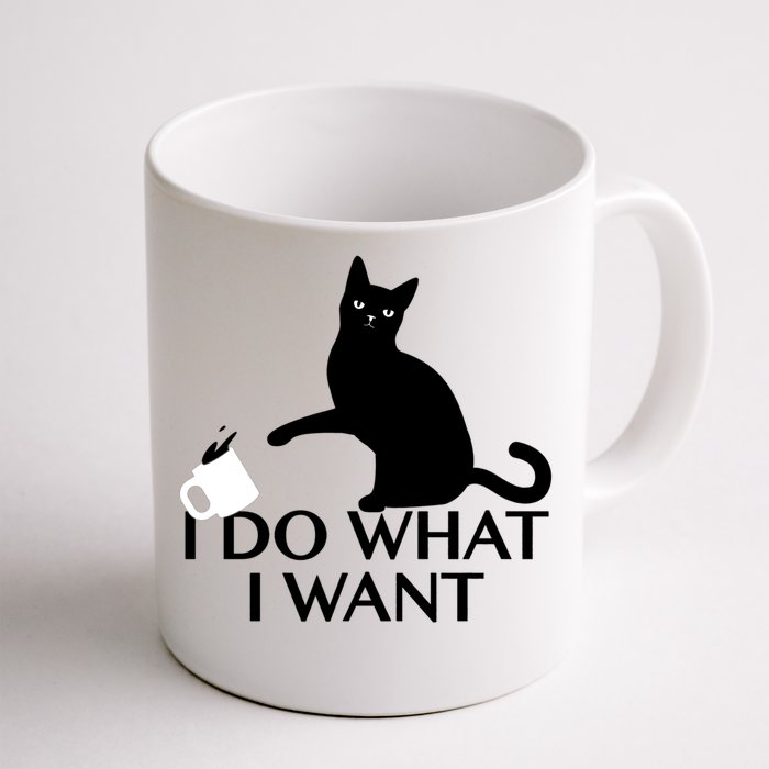 Funny Cat Personality Gift I Do What I Want Cute Gift Front & Back Coffee Mug