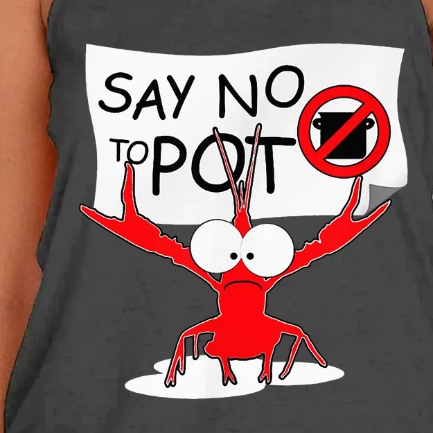 Funny Crawfish Pun Say No To Pot Lobster Festival Women's Knotted Racerback Tank