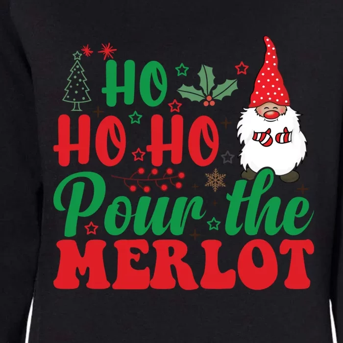 Funny Christmas Pour The Merlot Great Gift Womens California Wash Sweatshirt