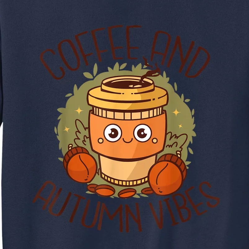 Fall Coffee Pumpkin Latte Coffee Autumn Vibes Spice Coffee Sweatshirt