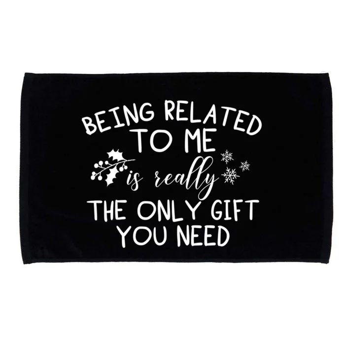 Funny Christmas Pajama Being Related To Me Is The Only Gift Funny Gift Microfiber Hand Towel