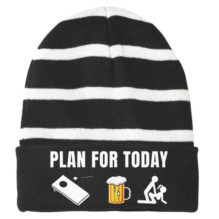 Funny Cornhole Plan for Today Beer cornhole Striped Beanie with Solid Band