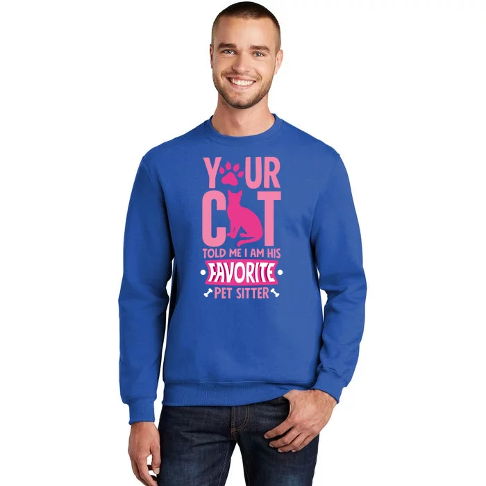 Funyn Cat Pet Sitting Watcher Pet Sitter Gift Sweatshirt