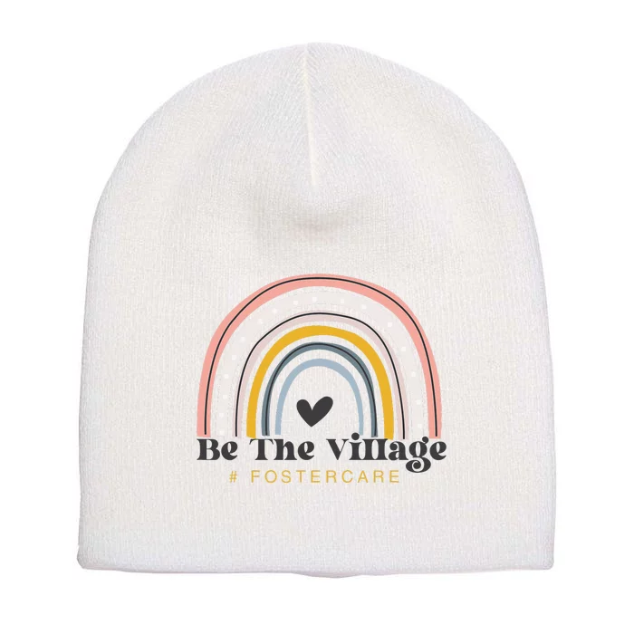 Foster Care Parents Be The Village Rainbow Adoption Foster Short Acrylic Beanie