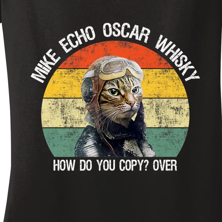 Funny Cat Pilot Mike Echo Oscar Whisky How Do You Copy Meow Women's V-Neck T-Shirt