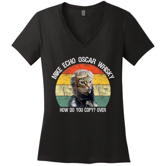 Funny Cat Pilot Mike Echo Oscar Whisky How Do You Copy Meow Women's V-Neck T-Shirt