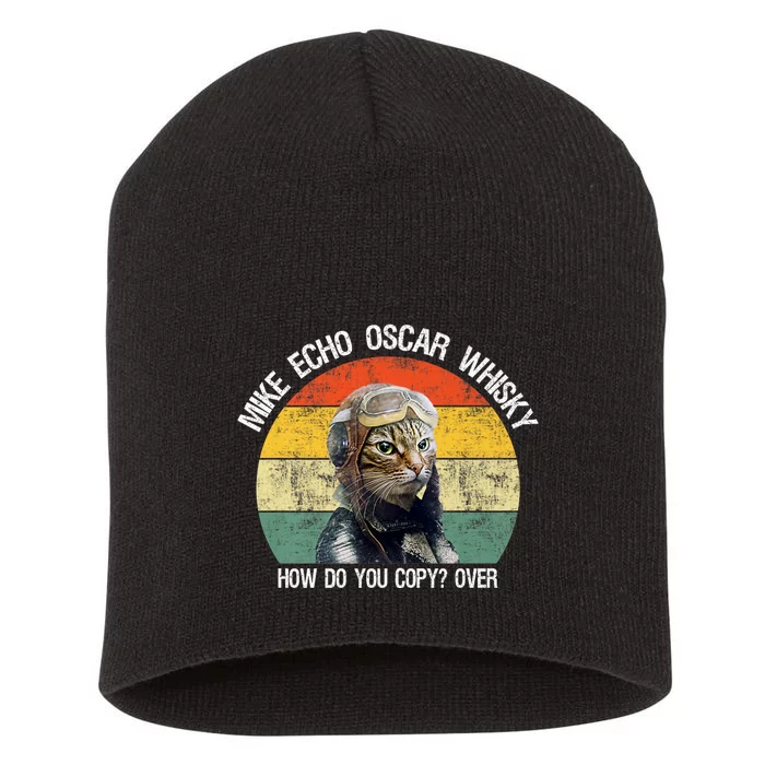 Funny Cat Pilot Mike Echo Oscar Whisky How Do You Copy Meow Short Acrylic Beanie