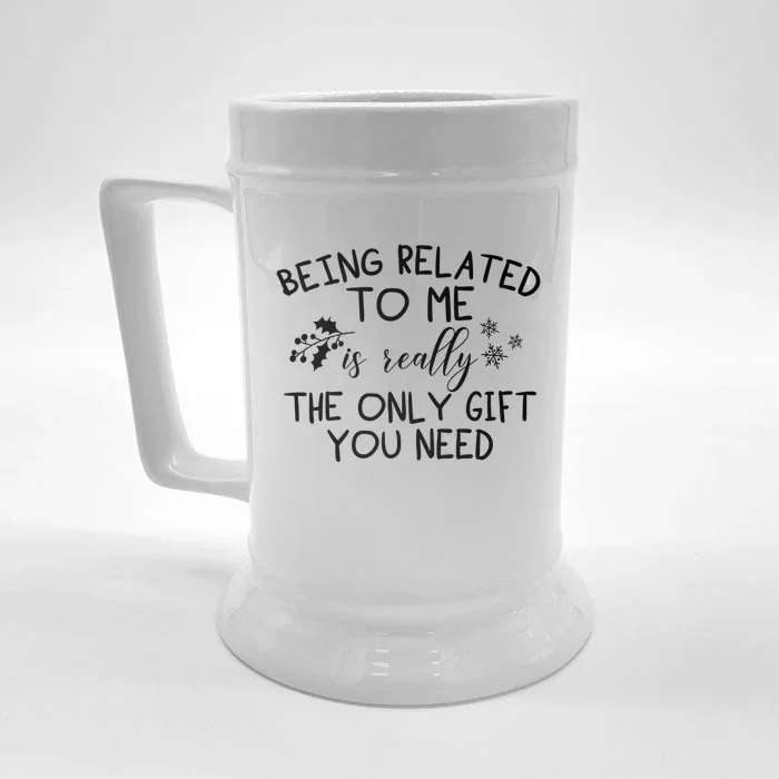 Funny Christmas Pajama Being Related To Me Is The Only Gift Front & Back Beer Stein