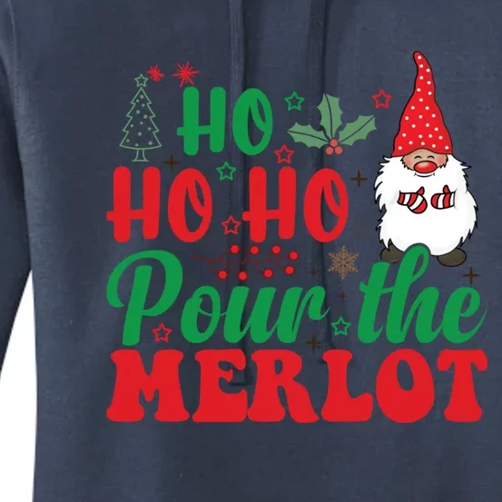 Funny Christmas Pour The Merlot Funny Gift Women's Pullover Hoodie