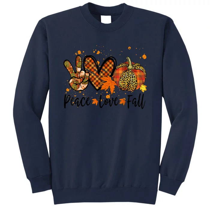 Funny Cute Peace Love Fall Pumpkin Autumn Happy Fall Thanksgiving Tall Sweatshirt