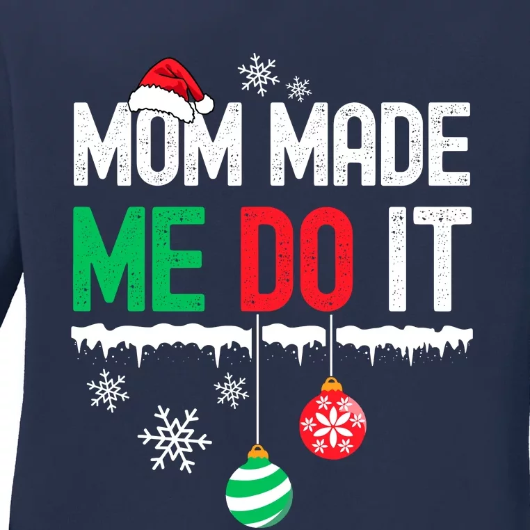 Family Christmas Pajamas Matching Mom Made Me Do It Ladies Long Sleeve Shirt