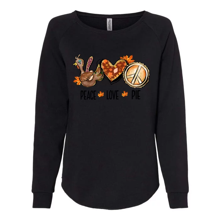 Funny Cute Peace Love Pie Fall Season Autumn Thanksgiving Turkey Womens California Wash Sweatshirt